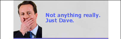 Not anything really, just Dave